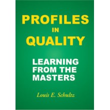 Profiles in Quality Learning From the Masters